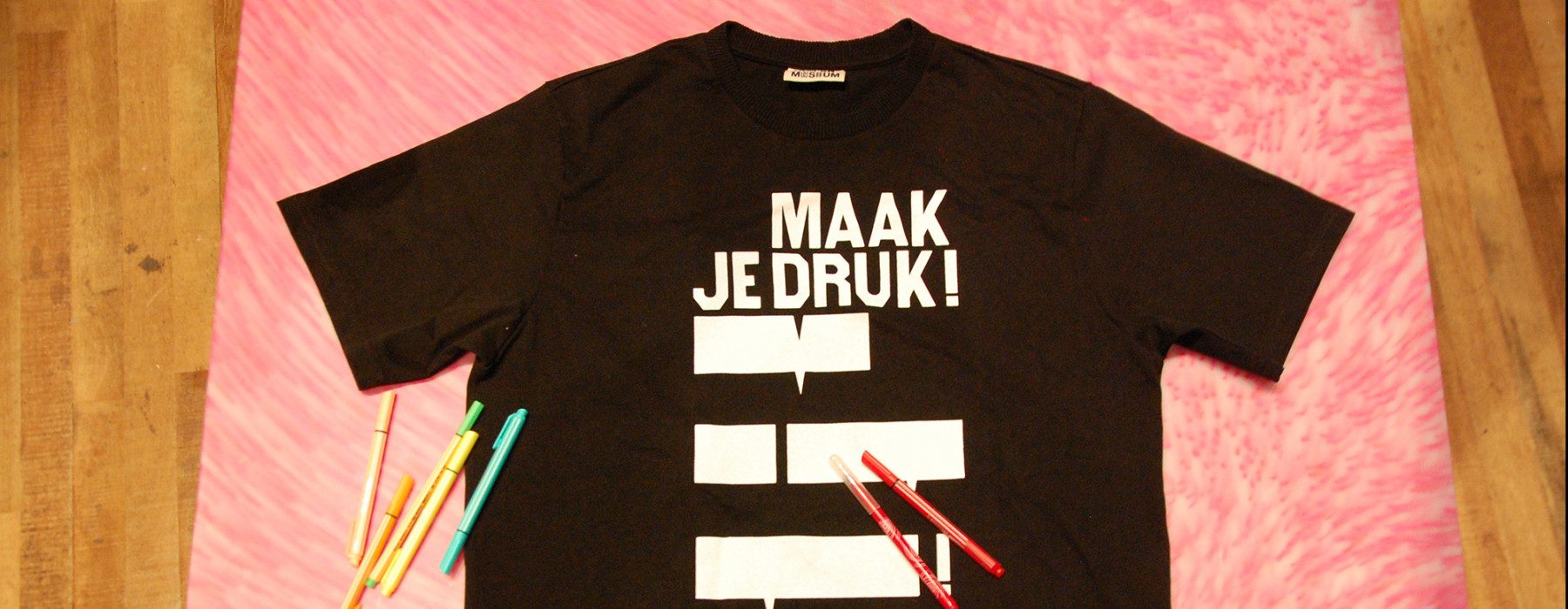 Maak je druk t-shirt